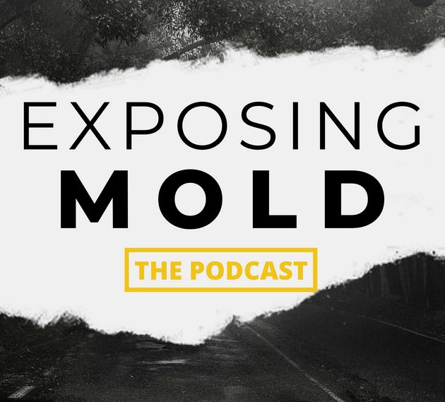 Exposing Mold Podcast